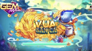 Tổng quan về bắn cá Gemwin